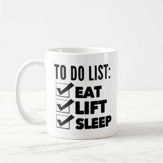 Workout To Do List: Essen, heben, schlafen Kaffeetasse