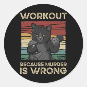 Workout, weil Mord ist falsch Cat Gym Vintag Runder Aufkleber