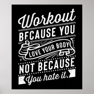 Workout weil Sie Liebe Ihre Körper-Motivation Poster