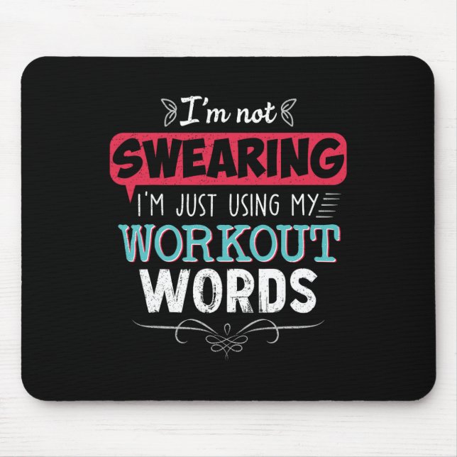 Workout Worte Funny Joke Funny Joke Gym Geschenke Mousepad (Vorne)