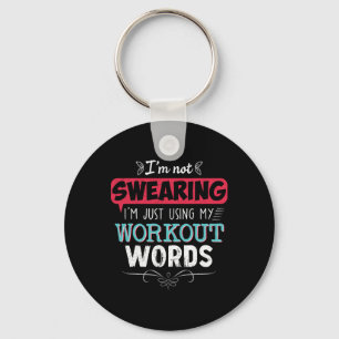 Workout Worte Funny Joke Funny Joke Gym Geschenke Schlüsselanhänger