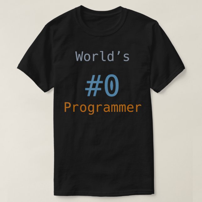 World 0 Programmierer Funny Programming Coding IT  T-Shirt (Design vorne)