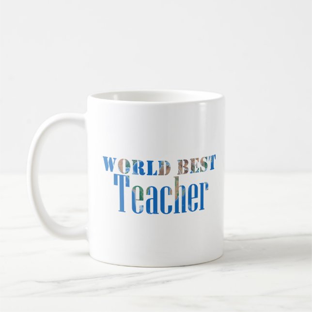 World Best Teacher Globe Naturetikum Typografie Bl Kaffeetasse (Links)