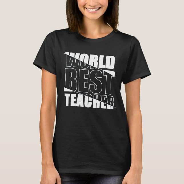 World Best Teacher T - Shirt (Vorderseite)