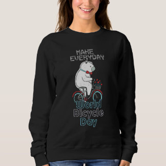 World Bicycle Day Polar Bear Riding Bike   Biking Sweatshirt