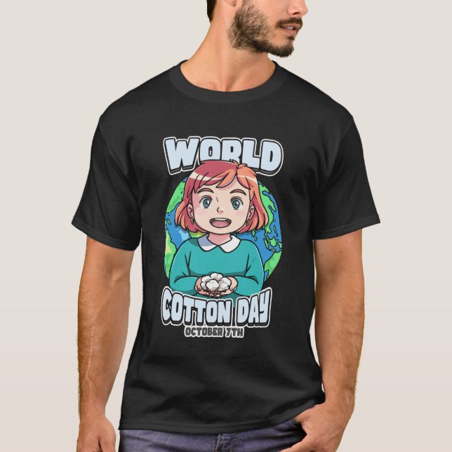 World Cotton October 7th Day T-Shirt (Vorderseite)