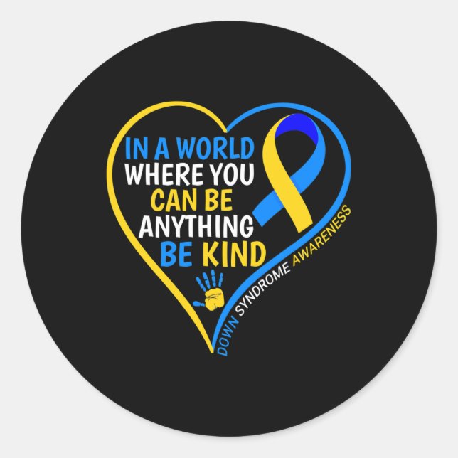 World-Down-Syndrom Day Be-Down-Syndrom im Krieg Runder Aufkleber (Vorderseite)