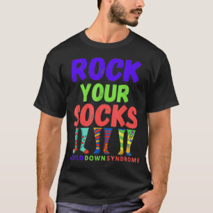 World Down Syndrom Day Rock Your Socks Awareness T-Shirt