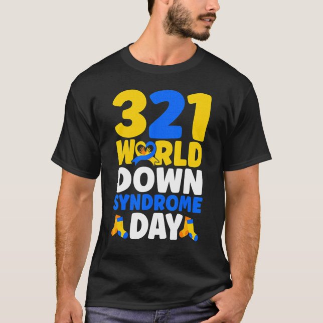 World Down Syndrome Day Awareness March 21 T-Shirt (Vorderseite)