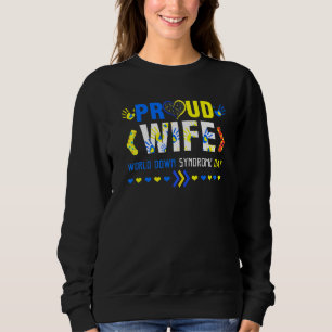 World Down Syndrome Day Ehefrau Awareness März 21 Sweatshirt