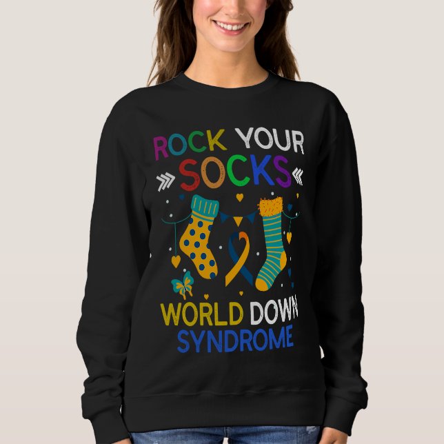 World Down Syndrome Day  Rock Your Socks Awareness Sweatshirt (Vorderseite)