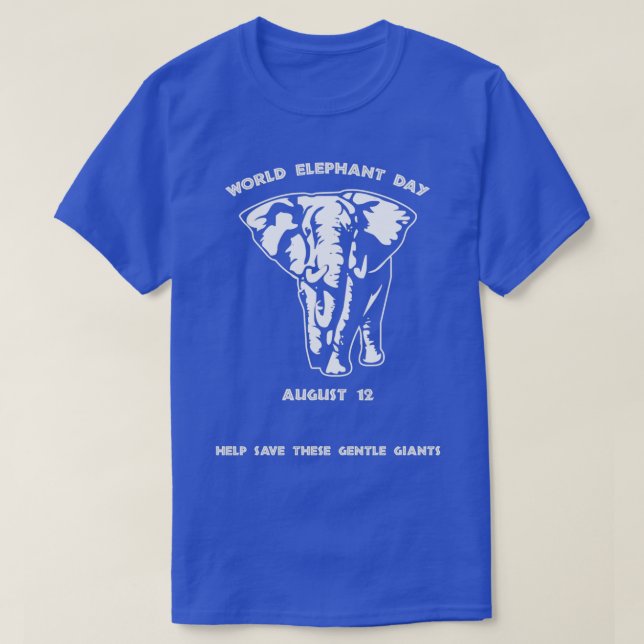 World Elephant Day August T-Shirt (Design vorne)