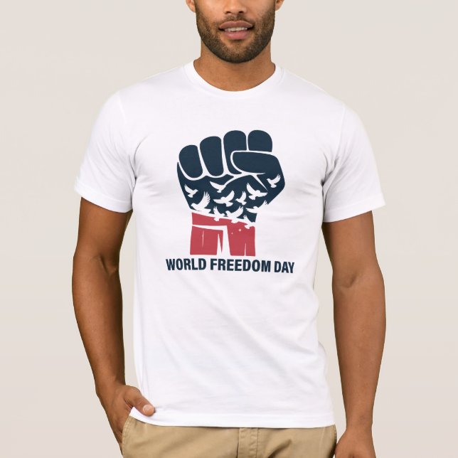 World Freedom Day Background with Symbol of Libert T-Shirt (Vorderseite)