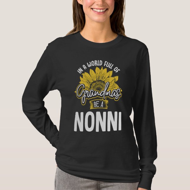 World Full of Grandmas be a Nonni Gif T-Shirt (Vorderseite)