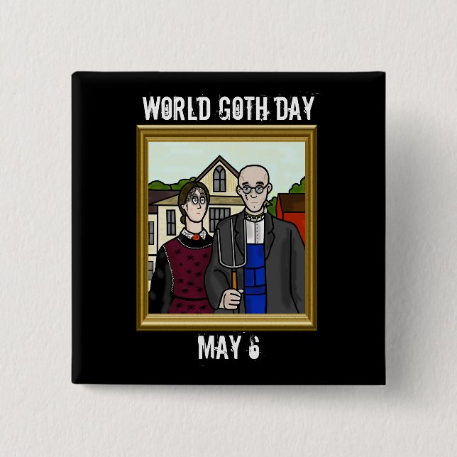 World Goth Day American Gothic Button (Vorderseite)