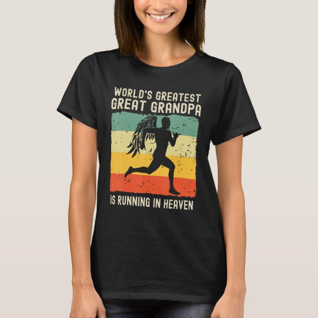 World Greatest Great Grandpa Running in Heaven Mem T-Shirt (Vorderseite)
