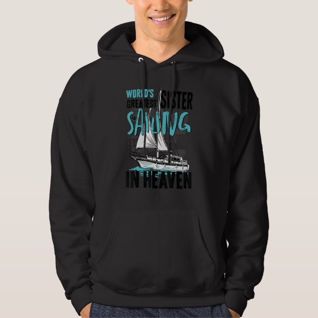 World Greatest Sister is Sailing in Heaven Family  Hoodie (Vorderseite)