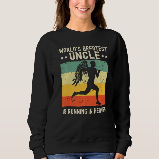 World Greatest Uncle Running in Heaven Family Memo Sweatshirt (Vorderseite)