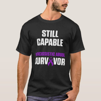World Narcissistic Abuse Awareness Capable Survivo T-Shirt
