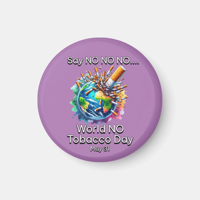 World No Tobacco Day Magnet (Vorne)