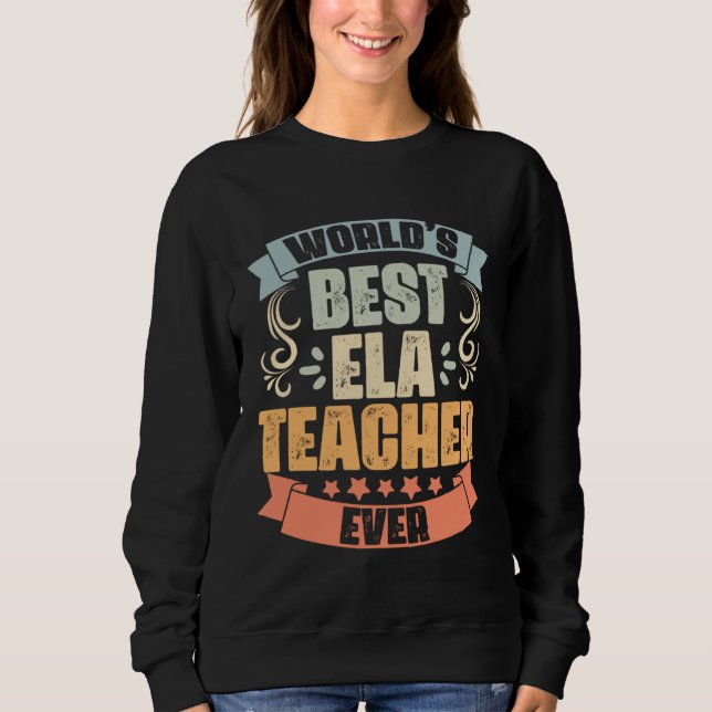 World s Best Awesome English Language Arts Teacher Sweatshirt (Vorderseite)