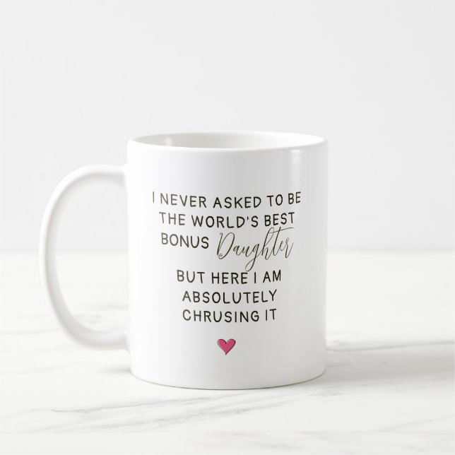 World’s Best Bonus Daughter Quote Kaffeetasse (Links)