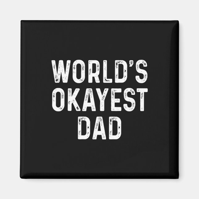 World&# s der beste Vater Funny Vaters Day Gesche Magnet (Vorne)