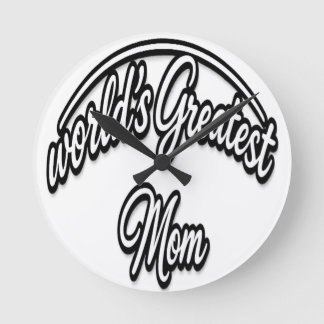 World’s Greatest Mom Elegant Cursive Design Runde Wanduhr