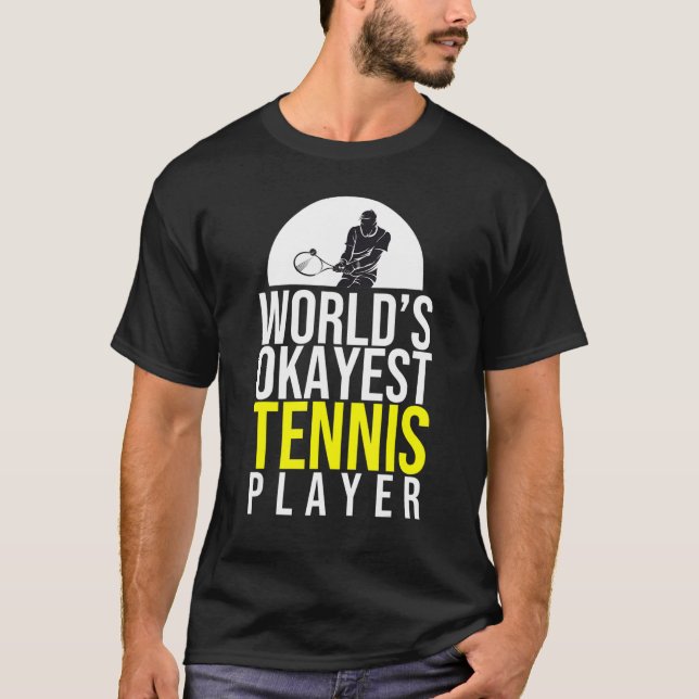 World S Okest Tennis Player Tanks Funny Tennis (Vorderseite)