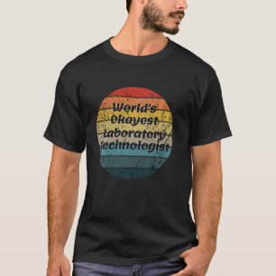 World S Tokest Labortechniker Vintag Su T-Shirt