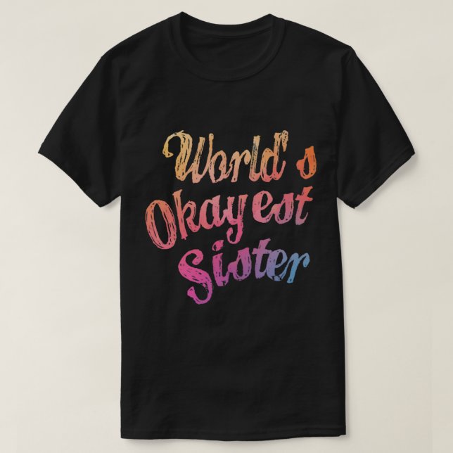 World_s Tokest Sister Classic(7) T-Shirt (Design vorne)