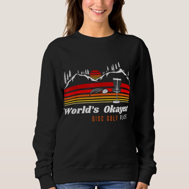 World Tokest Disk Golf Player Funny Frisbee Vinta Sweatshirt (Vorderseite)