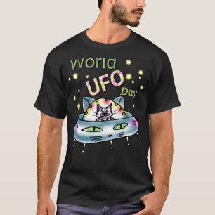 World Ufo Day Glaubt Außerirdischen an T-Shirt Sci