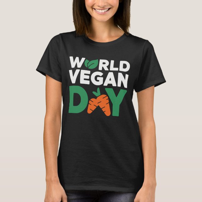 World Vegan Day - Celebrate Plant-Based Living T-Shirt (Vorderseite)