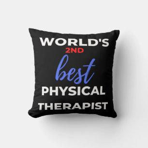 World's 2nd Best Physical Therapist Kissen