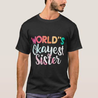 Worlds abest Schwester (2) T-Shirt