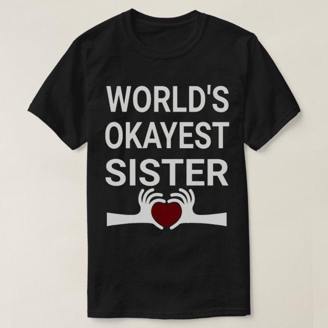 Worlds abest Schwester (3) T-Shirt (Design vorne)