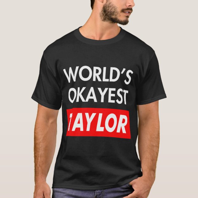 Worlds abest Taylor T-Shirt (Vorderseite)