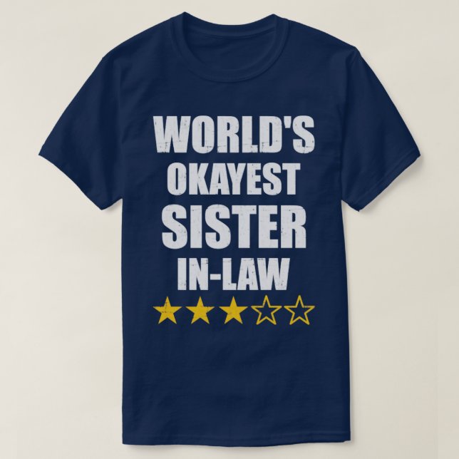 Worlds abstimmen est sisterinlaw from brotherinlaw T-Shirt (Design vorne)