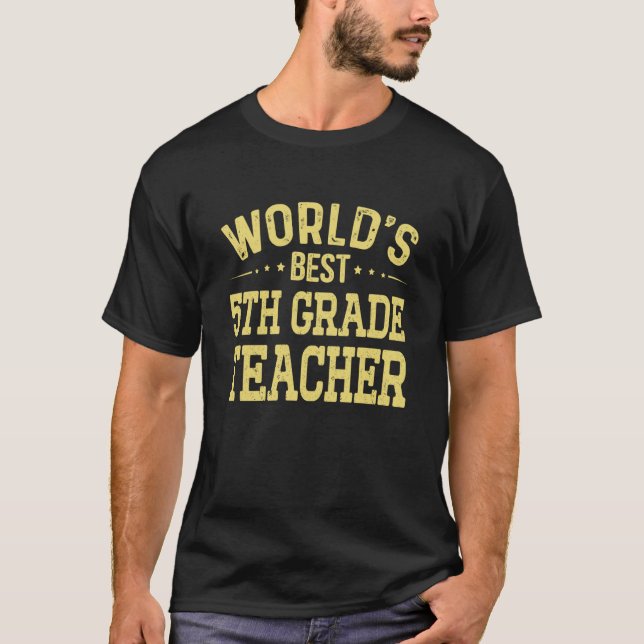 World's Best 5th Grade Teacher Job Title 5th Grade T-Shirt (Vorderseite)