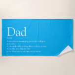 World's Best Dad Daddy Father Definition Sky Blue Strandtuch<br><div class="desc">Personalise the definition for your special dad,  daddy or father to create a unique gift for Father's day,  birthdays,  Christmas or day you want to show much means to you. Perfekt way to show him amazing he is every day. Designed by Thisisnotme ©</div>