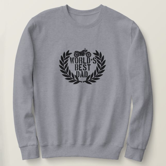 World's Best Dad  Sweatshirt (Design vorne)