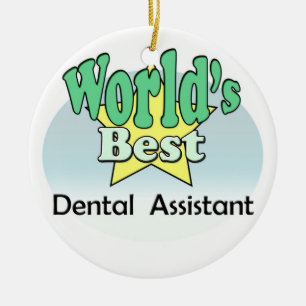 World's best Dental Assistant Keramik Ornament