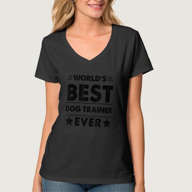 World's Best Dog Trainer Ever T-Shirt (Vorderseite)