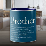 World's Best Ever Brother Definition Fun Blue Zweifarbige Tasse<br><div class="desc">Personalize for your special brother (big or small) to create a unique gift. A perfect way to show him how amazing he is every day. Designed by Thisisnotme©</div>