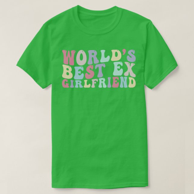 Worlds Best ex Girlfriend Retro T-Shirt (Design vorne)