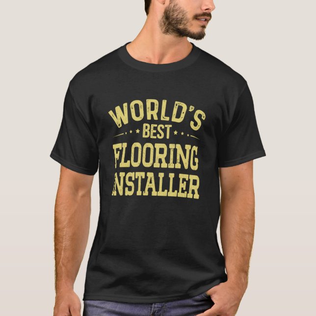 World's Best Flooring Installer Job Title Flooring T-Shirt (Vorderseite)