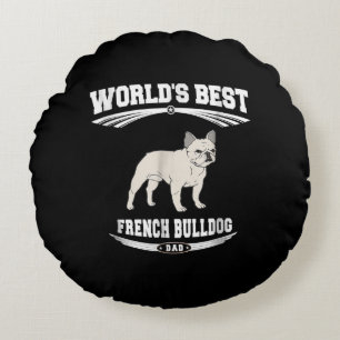Worlds Best French Bulldog Dog Dad Owner Lover Rundes Kissen