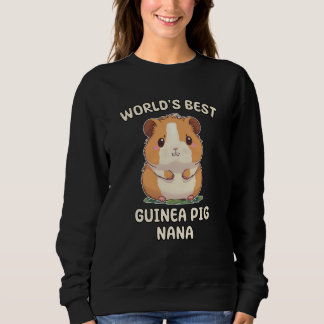 World's Best Guinea Pig Nana Grandma Sweatshirt