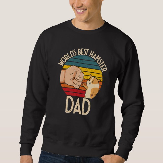 World's Best Hamster Dad Costume For Animal Lovers Sweatshirt (Vorderseite)
